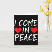I Come In Peace Funny Tee Valentine's Day Couple M Kaart (Gele Bloem)