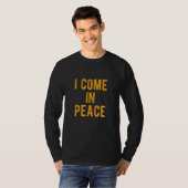 I COME IN PEACE  I'M PEACE Apparels  Couple's Matc T-shirt (Voorkant volledig)