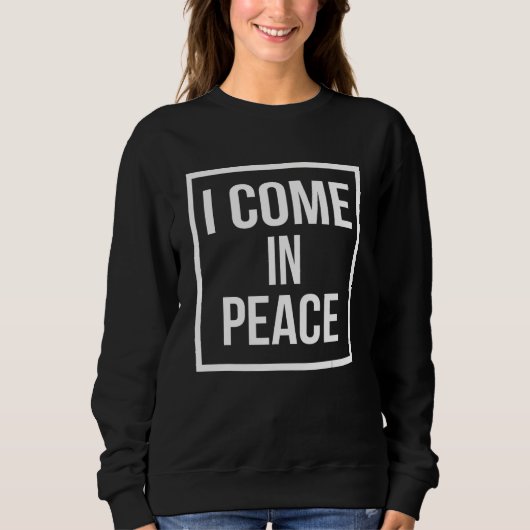 I COME IN PEACE  I'M PEACE Apparels  Couple's Matc Trui (Voorkant)