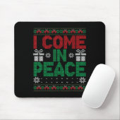 I Come In Peace I'm Peace Matching Ugly Christmas Muismat (Met muis)