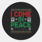 I Come In Peace I'm Peace Matching Ugly Christmas Ronde Sticker (Voorkant)