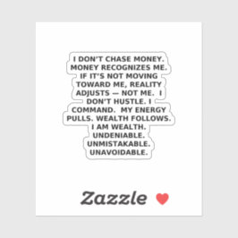 I COMMAND WEALTH. NOT OPINIONS. STICKER