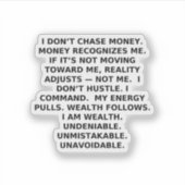 I COMMAND WEALTH. NOT OPINIONS. STICKER (Voorkant)