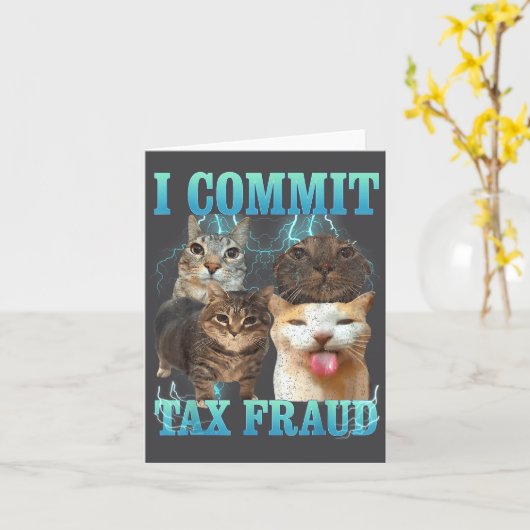 I Commit Tax Fraud Funny Cat Meme Bootleg Graphic  Kaart (Gele Bloem)