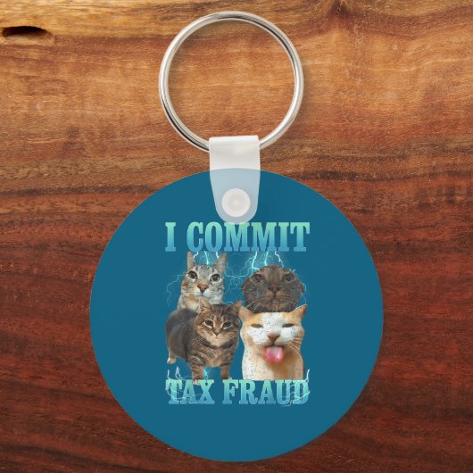 I Commit Tax Fraud Funny Cat Meme Bootleg Graphic Sleutelhanger (Voorkant)