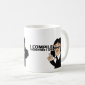 I COMPILE THEREFORE I AM, KOFFIEMOK (Voorkant rechts)