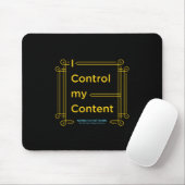 "I Control My Content" Mousepad Muismat (Met muis)