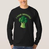I Cook Broccoli Apparel Great Vegetarians T-shirt (Voorkant)