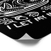 I Cook My Turkey The Old Fashioned Way I Let My Mo Poster (Hoek)