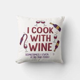 I Cook With Wine Funny Throw Pillow - Kitchen Deco Kussen
