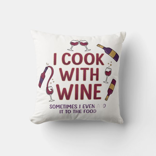 I Cook With Wine Funny Throw Pillow - Kitchen Deco Kussen (Voorkant)