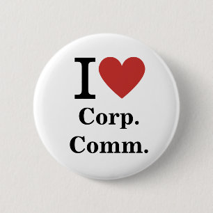 I ❤️ Corp. Comm. voor werknemers CUSTOM Pins Ronde Button 5,7 Cm