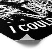 I Could Be Meaner Funny Women Saying Quote Skeleto Poster (Hoek)