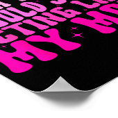 I Could Be So Much Worse I Could Start Acting Like Poster (Hoek)