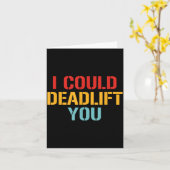 I Could Deadlift You Funny Gym Quote  Kaart (Gele Bloem)