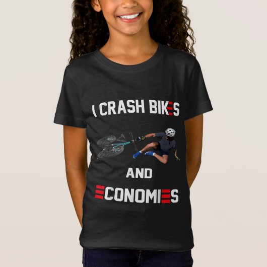 I Crash Bikes and Economies Joe Biden Falling off T-shirt (Voorkant)