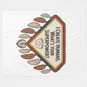 I Create Humans. What’s Your Superpower Fleece Deken (Voorkant (Horizontaal))