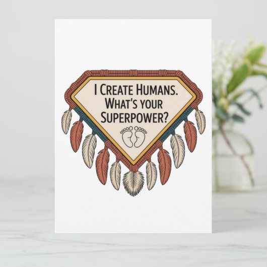 I Create Humans. What’s Your Superpower Kaart (Staand voorkant)