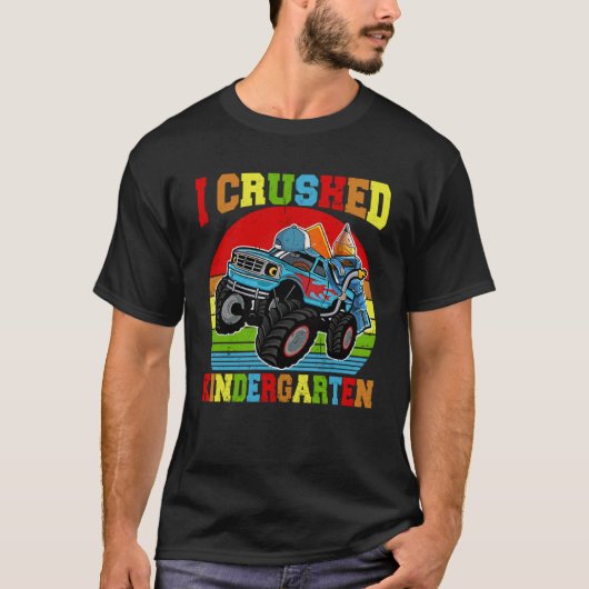 I Crush Kindergarten Monster Truck Afstuderen B T-shirt (Voorkant)