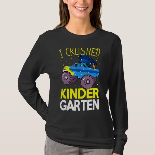I Crush Kindergarten Monster Truck Afstuderen Bo T-shirt (Voorkant)