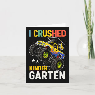 I Crush Kindergarten Monster Truck Afstuderen Gi Kaart