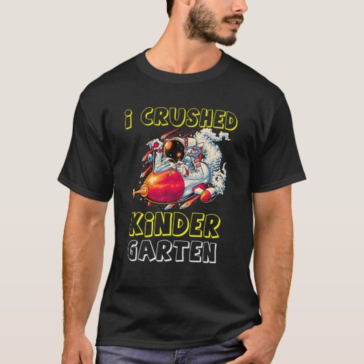 I Crush Kindergarten Space Afstuderen 2022 T-shirt (Voorkant)