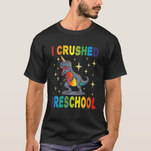 I Crush Preschool Dinosaur Unicorn Prek Graduati T-shirt