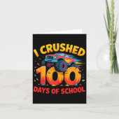 I Crushed 100 Days Of School Monster Truck Girls B Kaart (Voorkant)