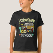 I Crushed 100 Days Of the School Funny Student T-shirt (Voorkant)