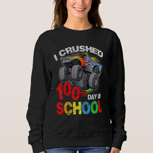 I Crushed 100th Day Of School Shirt Monster Truck  (Voorkant)