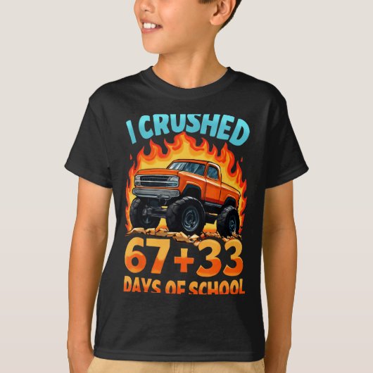 I Crushed 67 + 33 Days Of School Monster Truck Boy T-shirt (Voorkant)