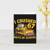 I Crushed 67 Days Of School 67th Day Of School Boy Kaart (Gele Bloem)