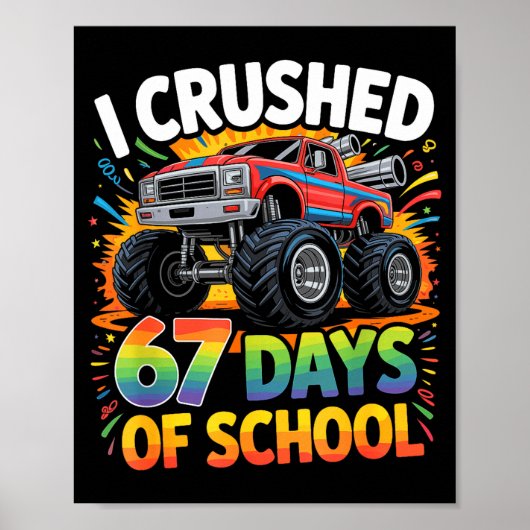 I Crushed 67 Days Of School Funny Meme Gen Z Stude Poster (Voorkant)