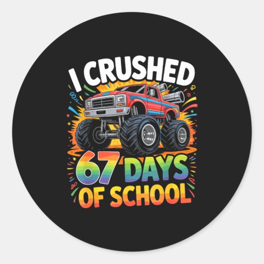 I Crushed 67 Days Of School Funny Meme Gen Z Stude Ronde Sticker (Voorkant)