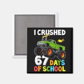 I Crushed 67 Days Of School Funny Six Seven Meme B Magneet (Voorkant / Achterkant)