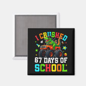 I Crushed 67 Days Of School Funny Six Seven Meme B Magneet (Voorkant / Achterkant)