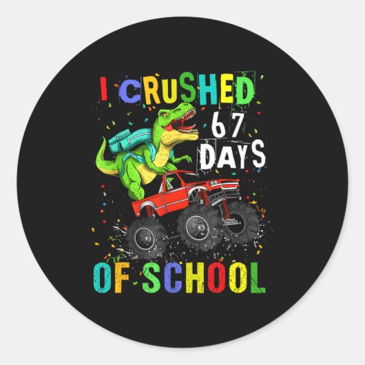 I Crushed 67 Days Of School Funny Six Seven Meme B Ronde Sticker (Voorkant)