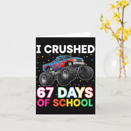 I Crushed 67 Days Of School Monster Teacher Studen Kaart (Gele Bloem)