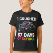 I Crushed 67 Days Of School Monster Teacher Studen T-shirt (Voorkant)