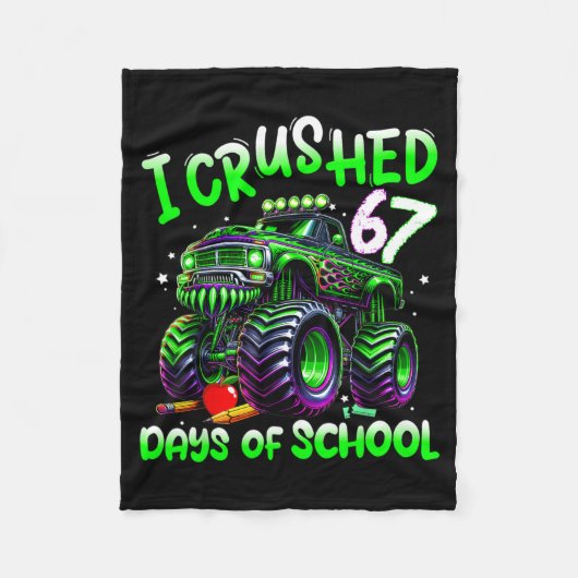 I Crushed 67 Days Of School Monster Truck Funny 67 Fleece Deken (Voorkant)