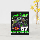I Crushed 67 Days Of School Teachers Monster Truck Kaart (Gele Bloem)