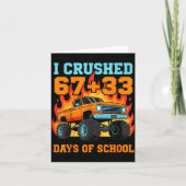 I Crushed 67 Plus 33 Days Of School Truck Teacher  Kaart (Voorkant)