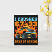 I Crushed 67 Plus 33 Days Of School Truck Teacher  Kaart (Gele Bloem)