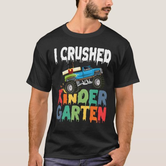 I Crushed Kindergarten Monster Truck Graduation Gi T-shirt (Voorkant)