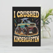I Crushed Kindergarten Monster Truck Graduation Kaart (Staand voorkant)