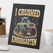 I Crushed Kindergarten Monster Truck Graduation Reclamebord Met Voetstuk (Insitu)