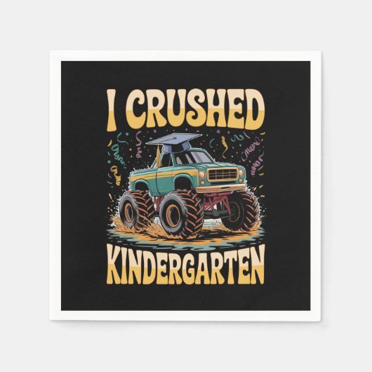 I Crushed Kindergarten Monster Truck Graduation Servet (Voorkant)
