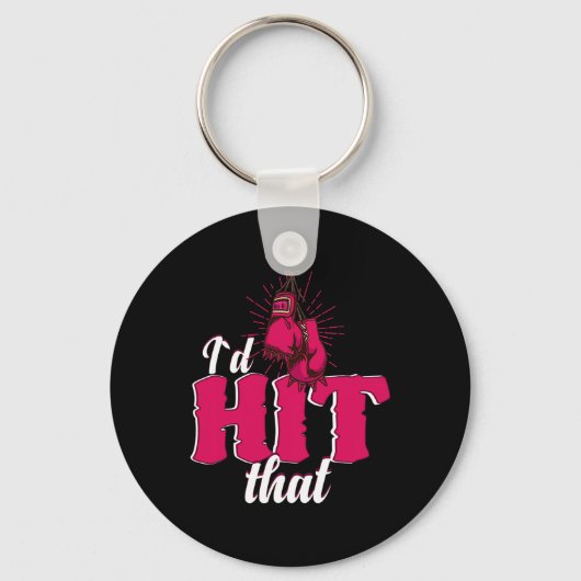 I`d Hit That Funny Boxing Gift For Kickboxing Woma Sleutelhanger (Voorkant)
