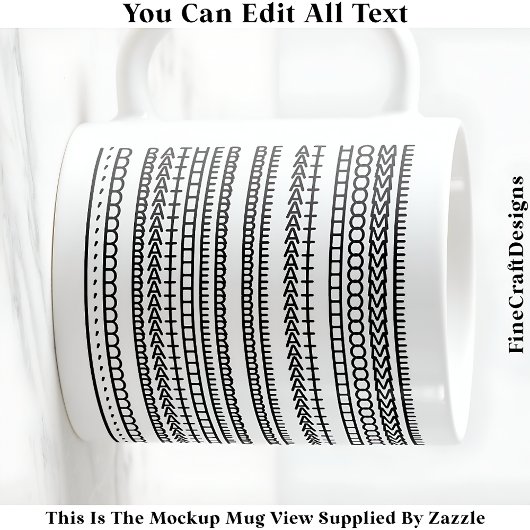 I’d Rather Be At Home Hidden Message 084 Funny Koffiemok