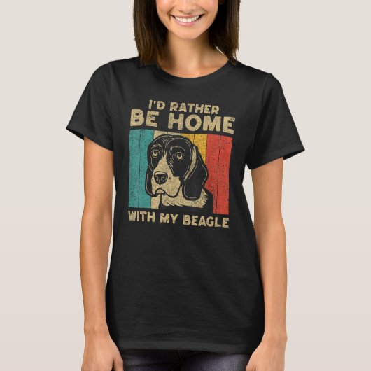 I d Rather Be Home With My Beagle Dog Owner T-shirt (Voorkant)